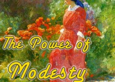 The Power of Modesty