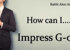 How can I impress G-od?