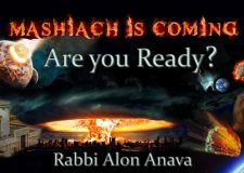 Mashiach is coming – are YOU ready?