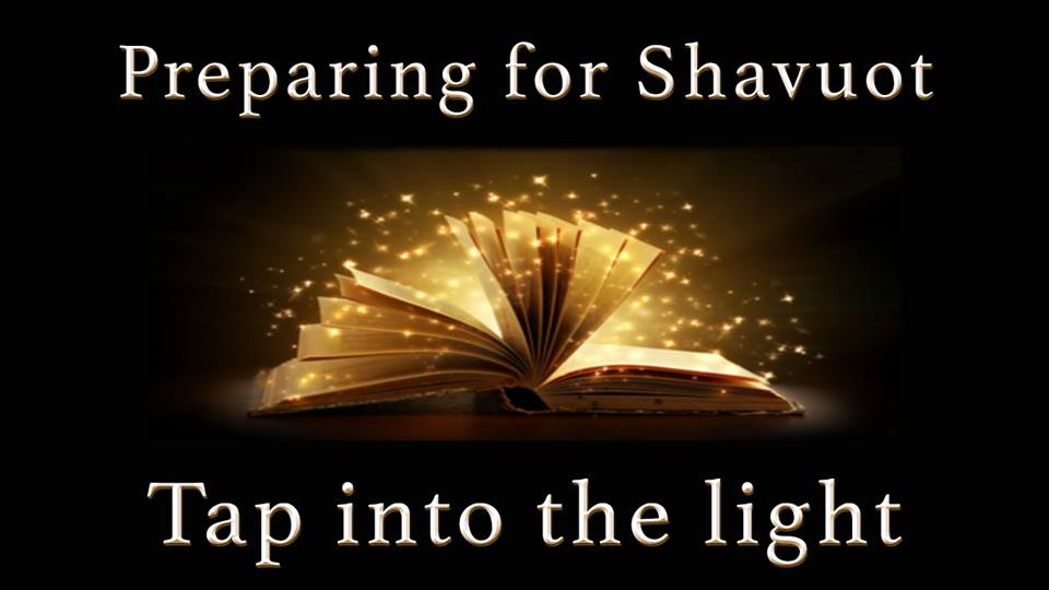 How to prepare for the night of Shavuot Atzmut