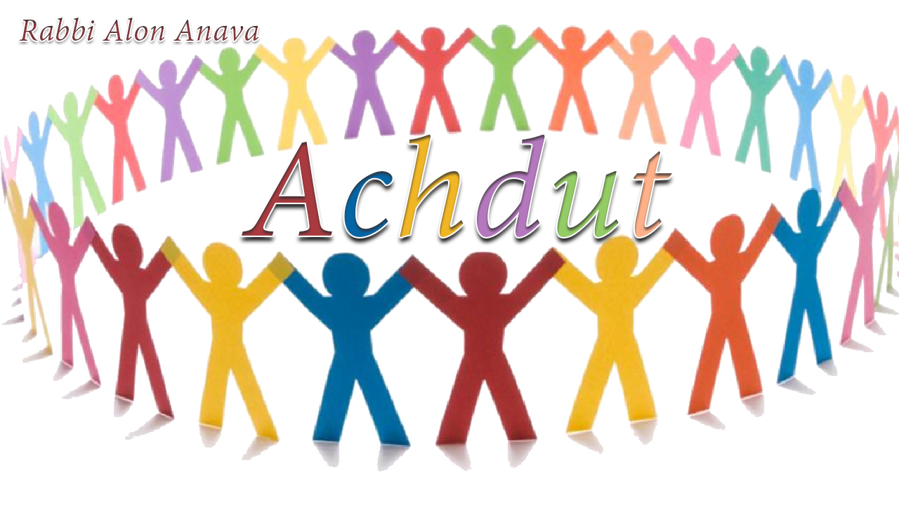 Achdut is the fastest way to hasten the Geula (Redemption) - Atzmut