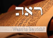 Parashat Re’eh – Do you want to be rich?