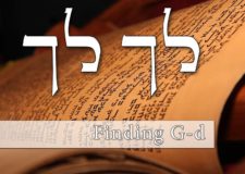 Parashat Lech Lecha – How Do I Know G-d Exists?