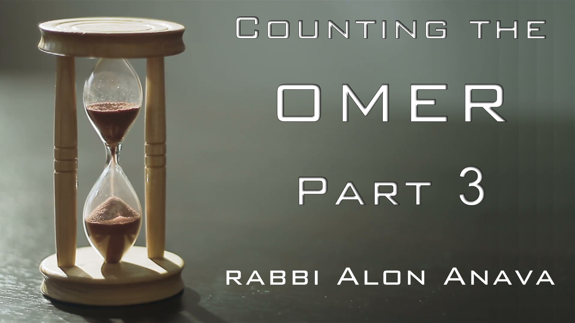 The counting of the Omer What is the Kabbalah behind it? Part 3 Atzmut