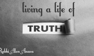 Revealing the Truth in your life – Be who you are!